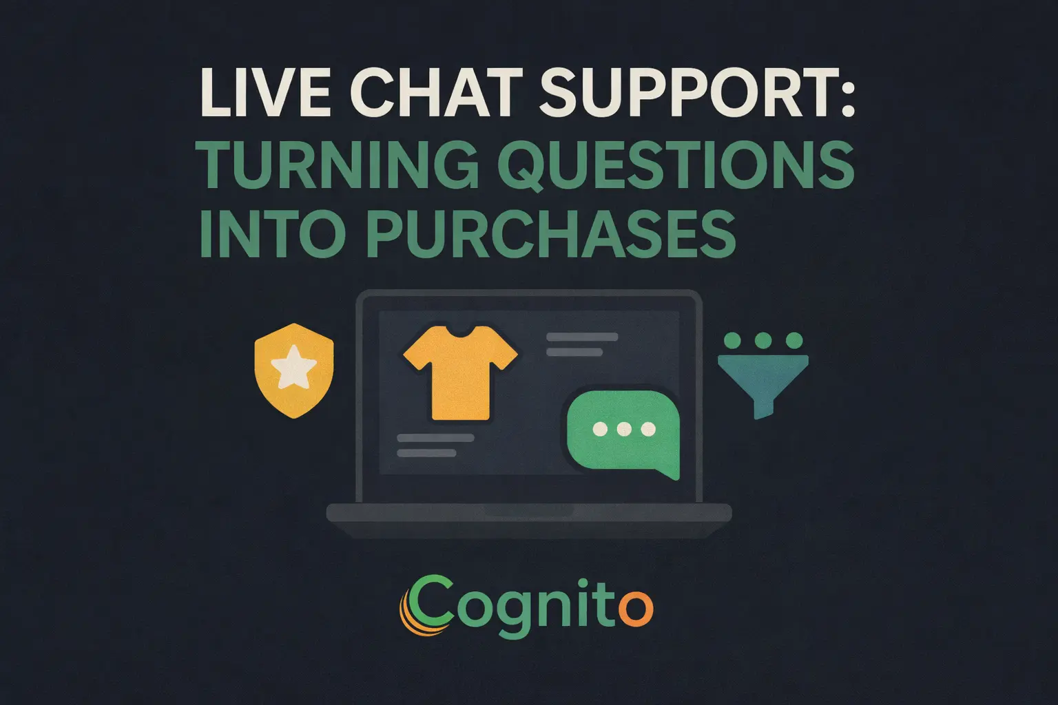 Cognito-branded dark featured image with icons and labels illustrating live chat support benefits, including instant answers, reduced friction, customer confidence, and increased conversions.
