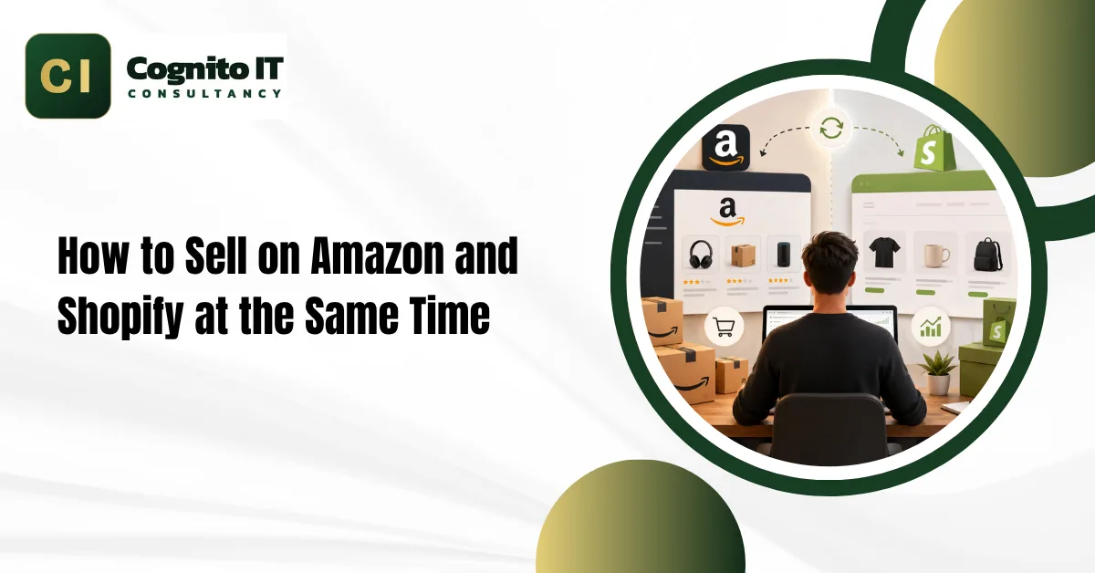 Sell on Amazon and Shopify at the Same Time
